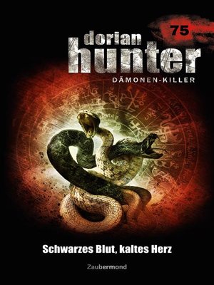 cover image of Dorian Hunter 75 – Schwarzes Blut, kaltes Herz